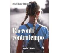 Racconti Controtempo - [Mediabooks]