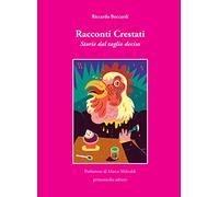 Racconti crestati. Storie dal taglio deciso