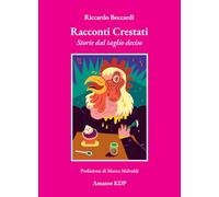 Racconti Crestati: Storie dal taglio deciso
