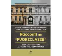 Racconti da fuori iovani scrittori al tempo del coronavirus