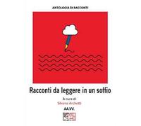 Racconti da leggere in un soffio