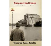 Racconti da limare. perché le storie possono solo migliorare