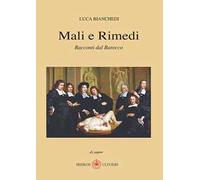 Racconti dal Barocco. Mali e rimedi