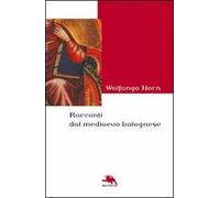 Racconti dal Medioevo bolognese