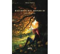 Racconti dal mondo di Luceana