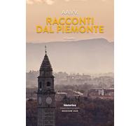 Racconti dal Piemonte 2025 (Vol. 1)