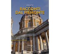 Racconti dal Piemonte 2025. Vol. 2