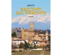 Racconti dal Piemonte. Vol. 2