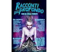 Racconti dal Profondo: Echi da stelle morenti