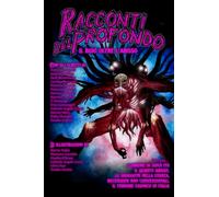 Racconti dal Profondo: Il buio oltre l'abisso