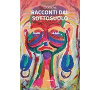 Racconti dal sottosuolo