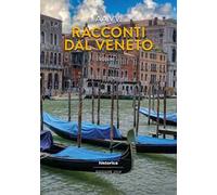 Racconti dal Veneto. Edizione 2024. Vol. 2