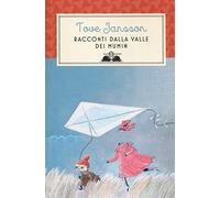 Racconti dalla valle dei Mumin. Nuova ediz.