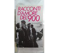 Racconti d'amore del '900