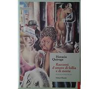 Racconti d'amore, di follia e di morte