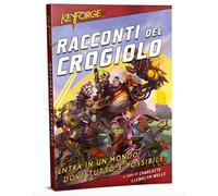 9789782370990 Racconti del Crogiolo. Entra in un mondo dove tutto è possibile.