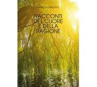Racconti del cuore e della ragione