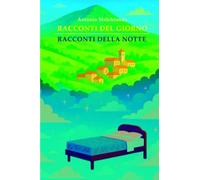 RACCONTI DEL GIORNO RACCONTI DELLA NOTTE