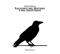 Racconti del mistero e del grottesco