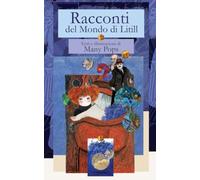 Racconti del Mondo di Litill: Un cammino da est ad ovest