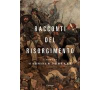Racconti del Risorgimento [Hardcover] [Nov 25, 2021] Pedullà, Gabriele
