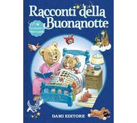 Racconti della buonanotte. Ediz. a colori