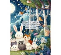 RACCONTI DELLA BUONANOTTE: Storie di Mamme e dei loro Cuccioli