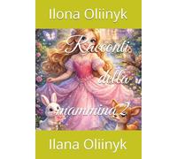 Racconti della mammina 2: Ilana Oliinyk