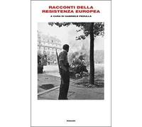 Racconti della Resistenza europea