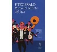 Racconti dell'età del jazz. Ediz. integrale