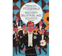 Racconti dell'età del jazz. Ediz. integrale