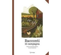 Racconti di campagna. Ediz. illustrata