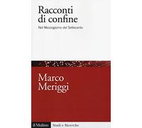 Racconti di confine. Nel Mezzogiorno del Settecento