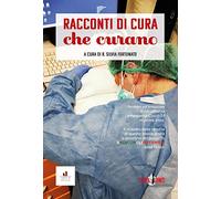 Racconti di cura che curano. Antologia ai tempi del coronavirus