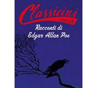 Racconti di Edgar Allan Poe. Classicini. Ediz. a colori