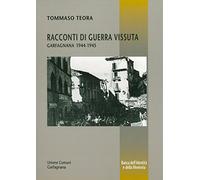 Racconti di guerra vissuta. Garfagnana 1944-1945