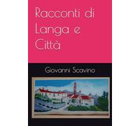 Racconti di Langa e Città