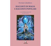 Racconti di magia e racconti popolari. Con testo a fronte. Ediz. bilingue