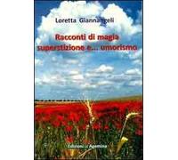 Racconti di magia, superstizione e... umorismo