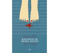 Racconti di mezza estate