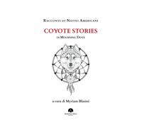 Racconti di nativi americani: Coyote stories - 2020 - Mauna Kea