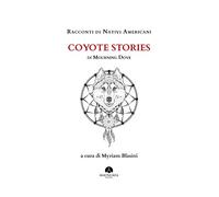Racconti di nativi americani: Coyote stories