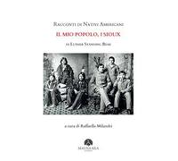 Racconti di nativi americani: il mio popolo, i Sioux