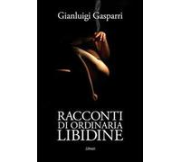 Racconti di ordinaria libidine
