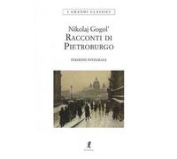 Racconti di Pietroburgo. Ediz. integrale