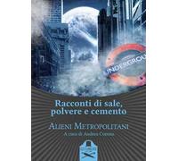 Racconti di sale, polvere e cemento