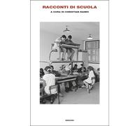 Racconti di scuola - Raimo Christian