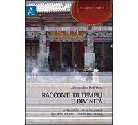 Racconti di templi e divinità. La religione popolare cinese tra spazi sociali e luoghi dell'aldilà
