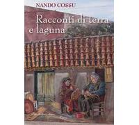 Racconti di terra e laguna