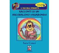 Racconti di un arcobaleno vagabondo
